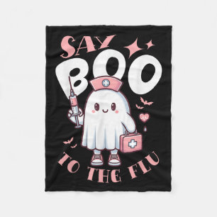 Say Boo To The Flu Halloween Nurse Ghost Funny Fleece Blanket