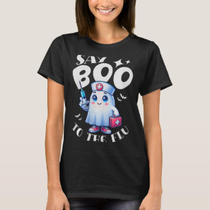 Say Boo To The Flu Halloween Nurse Ghost Funny Pre T-Shirt