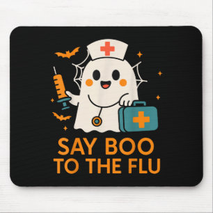 Say Boo To The Flu Nurse Halloween Vaccine Ghost C Mouse Pad