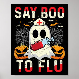 Say Boo To The Flu Vintage Halloween Ghost Nurse B Poster