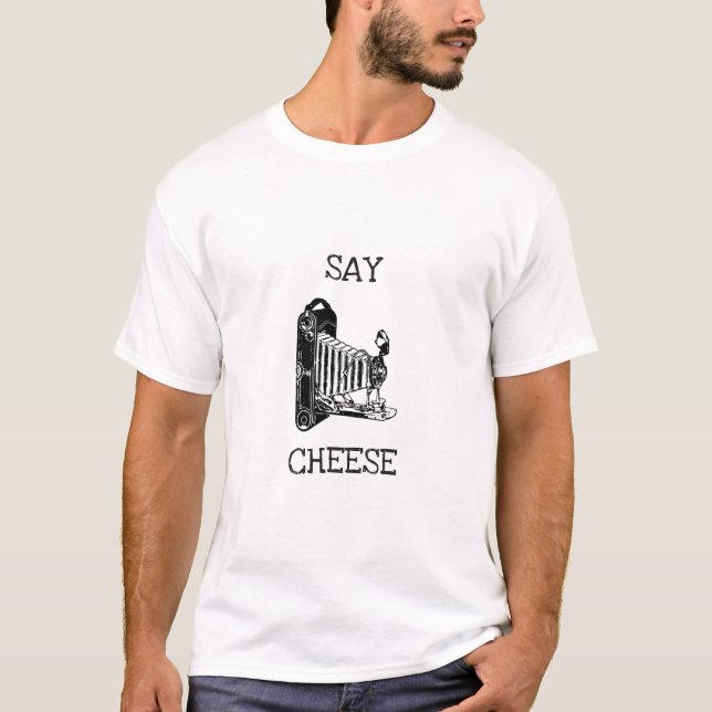 Say Cheese - Funny Camera T-Shirt (Front)