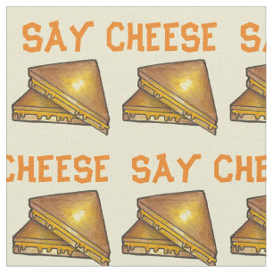 Say Cheese Grilled Toasted Cheese Toastie Sandwich Fabric