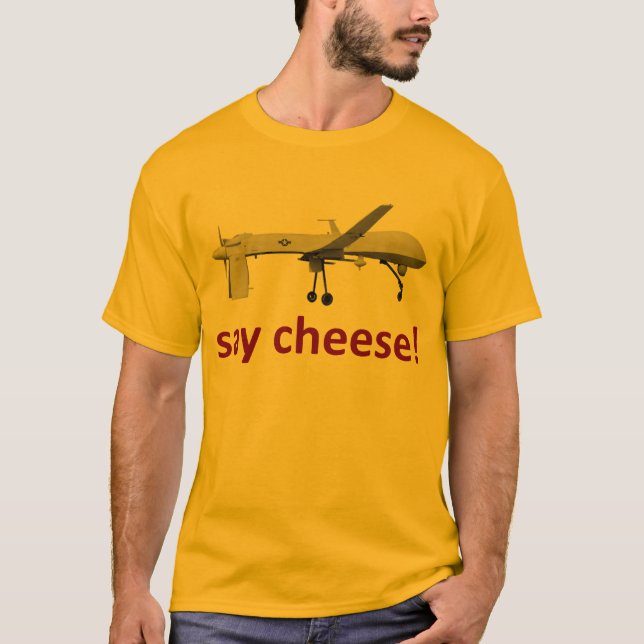 say cheese! T-Shirt (Front)