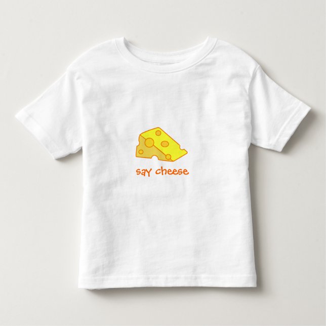 Say Cheese! Toddler T-Shirt (Front)