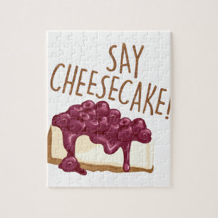 Say Cheesecake Jigsaw Puzzle