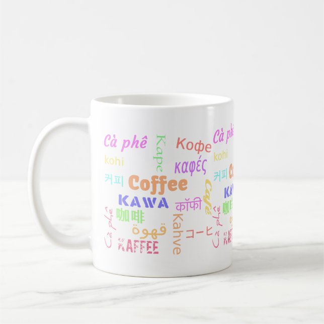 Say coffee in all languages Colourful Mug (Left)