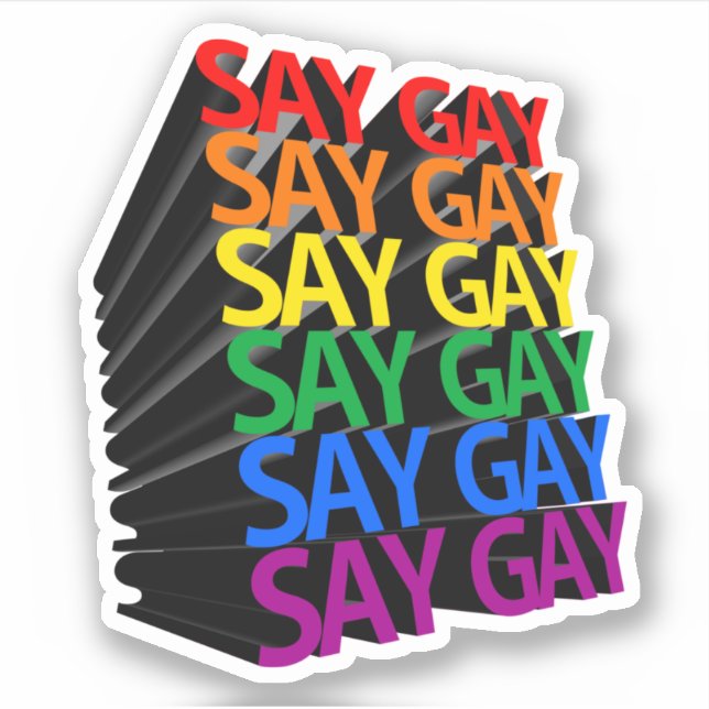 SAY GAY AND REPEAT (Front)