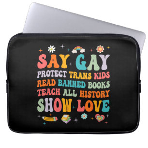 Say Gay Protect Trans Kids Lgbt Pride Laptop Sleeve