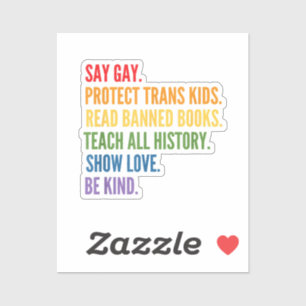 Say Gay Protect Trans Kids Read Banned Books Be Ki