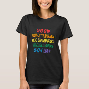 Say Gay Protect Trans Kids Read Banned Books LGBT T-Shirt