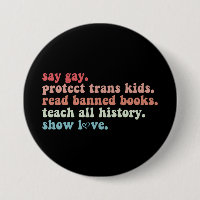 Say Gay Protect Trans Kids Read Banned Books LGBTQ