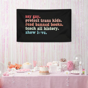 Say Gay Protect Trans Kids Read Banned Books LGBTQ Banner