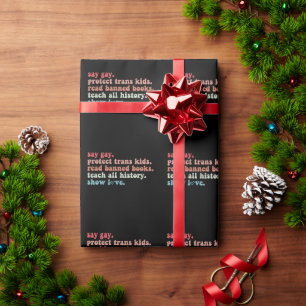 Say Gay Protect Trans Kids Read Banned Books LGBTQ Wrapping Paper