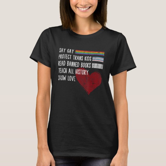 Say Gay Protect Trans Kids Read Banned Books Trust T-Shirt (Front)