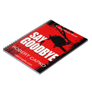 Say Goodbye Notebook