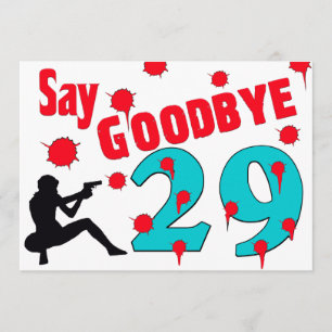 Say Goodbye To 29 A 30th Birthday Celebration Invitation