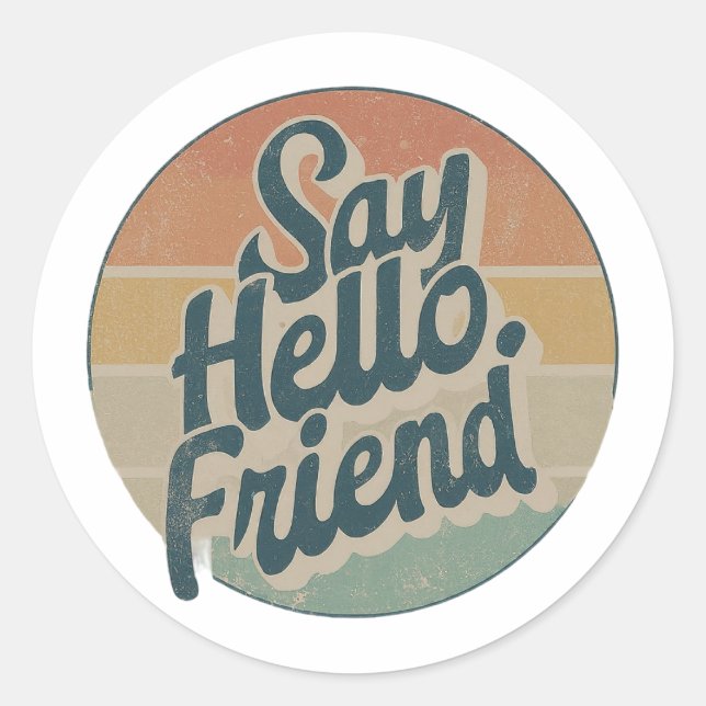 Say Hello, Friend Stickers & Labels (Front)
