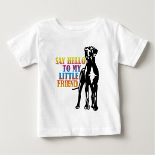 Say Hello to my Little Friend Baby T-Shirt