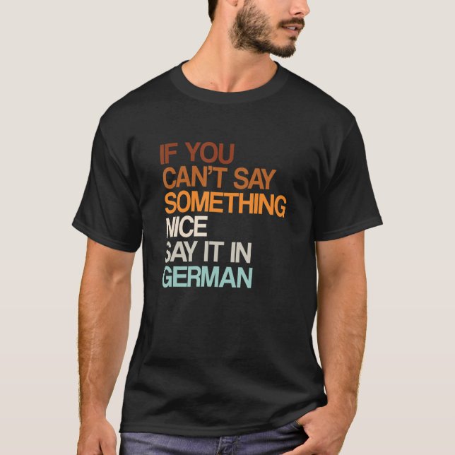 Say It In German  Liechtensteiner Humour Liechtens T-Shirt (Front)