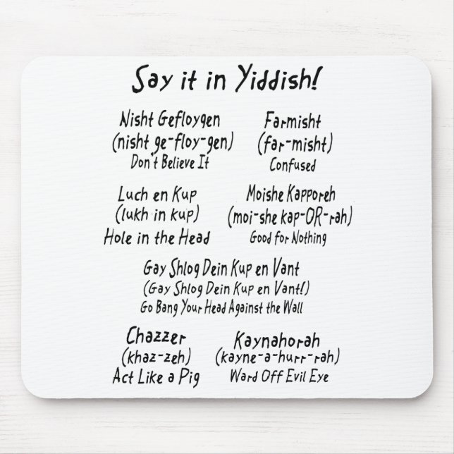 Say it in Yiddish Mouse Pad (Front)