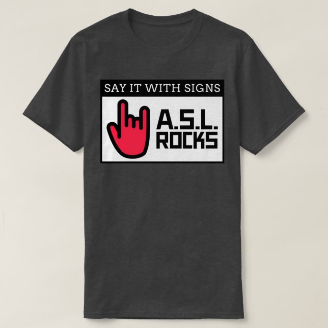 Say It With Signs T-Shirt (Design Front)