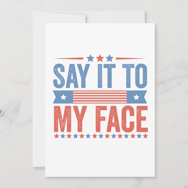 Say iy To my Face Kamala Harris Election  Thank You Card (Front)