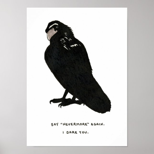 say "nevermore" again. poster (Front)
