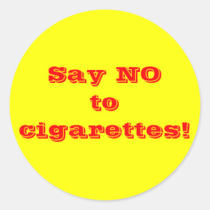 Say no to cigarettes - Sticker