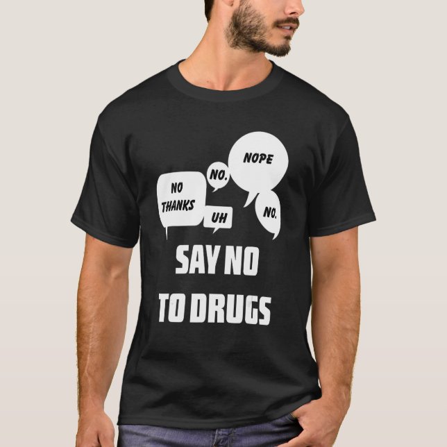 Say No To Drugs Red Ribbon Week T-Shirt (Front)