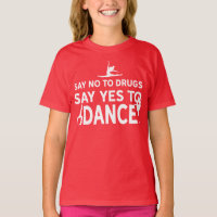 Say No to Drugs, Say Yes to Dance