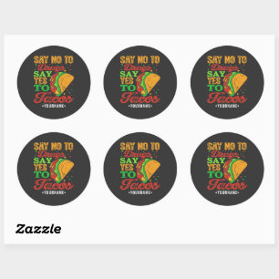 Say No to Drugs Say Yes to Tacos Classic Round Sticker