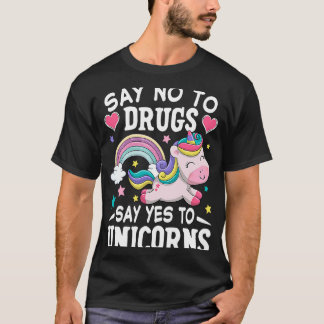 Say No To Drugs Say Yes To Unicorn Anti Drug Red R T-Shirt