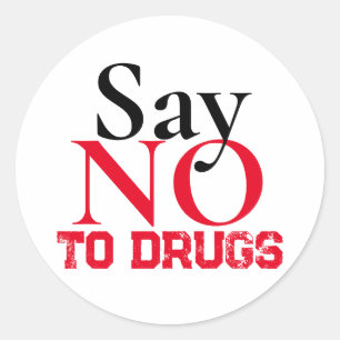 Say no to drugs - Simple Sticker