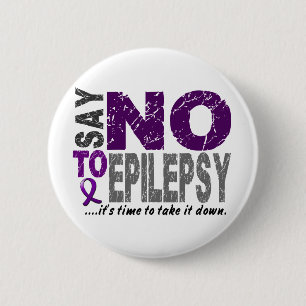 Say NO To Epilepsy 1 6 Cm Round Badge