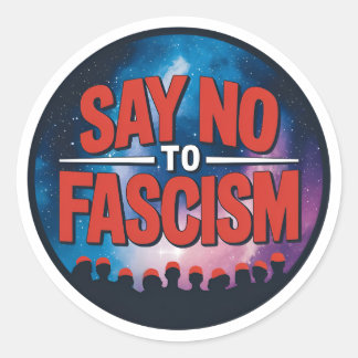 Say NO to Fascism Sticker