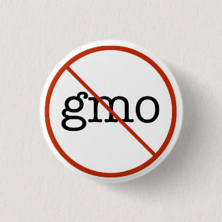 Say No To GMO 3 Cm Round Badge