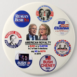Say No to Jeb & Hillary in 2016 6 Cm Round Badge