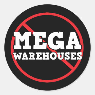 Say No to Mega Warehouses Classic Round Sticker