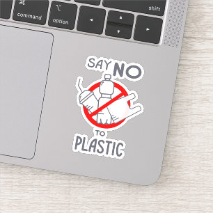 Say No To Plastic