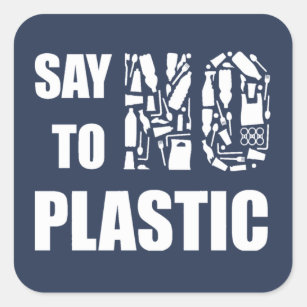 Say No To Plastic Earth Day Square Sticker