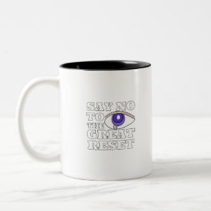 Say No To The Great Reset Two-Tone Coffee Mug