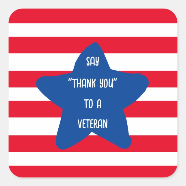 Say "Thank You" To A Veteran Memorial Day Square Sticker (Front)