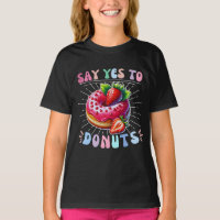 say yes to doughnuts