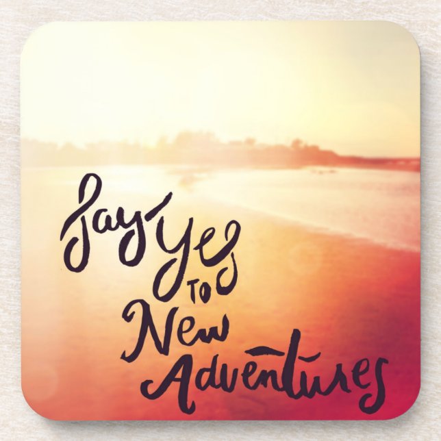 Say Yes To New Adventures Coaster (Front)
