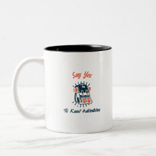 Say Yes To New Adventures Two-Tone Coffee Mug