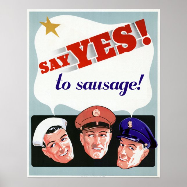 Say Yes to Sausage Poster (Front)