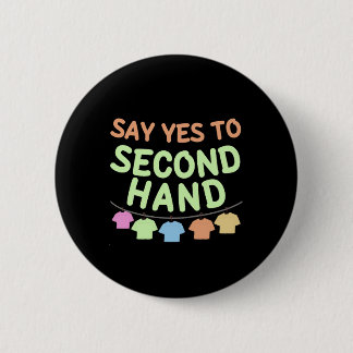 Say yes to Second Hand Button
