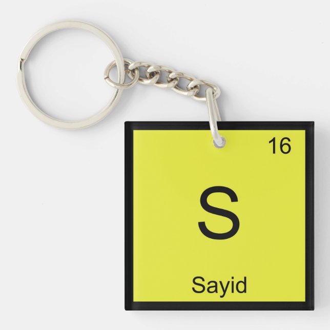 Sayid Name Chemistry Element Periodic Table Key Ring (Front)