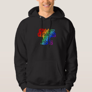 Saying for Atheists CHOOSE CHEESES NOT JESUS LGBTQ Hoodie