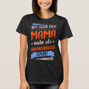 Saying In German For Mum For Mother's Day T-Shirt
